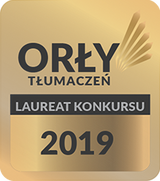 tłumacz przysięgły angielskiego Warszawa Wola jest Laureatem Orłów Tłumaczeń  2019 roku - to nagroda dla tłumacza przysięgłego angielskiego w Warszawie na Woli